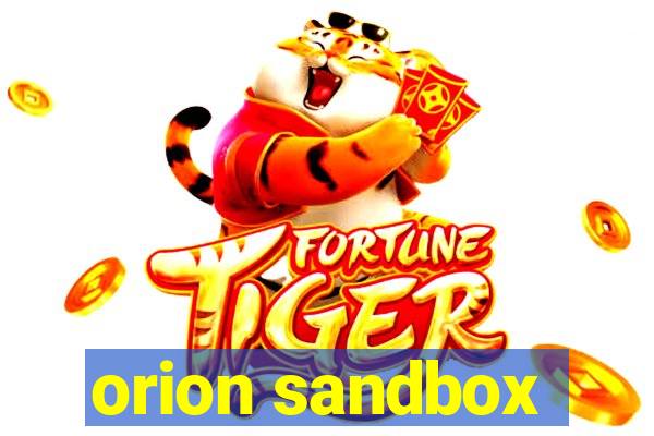 orion sandbox